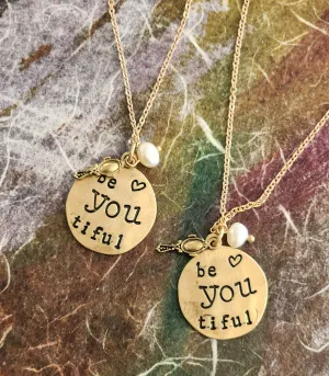 "Be YOU tiful" stamped necklace *